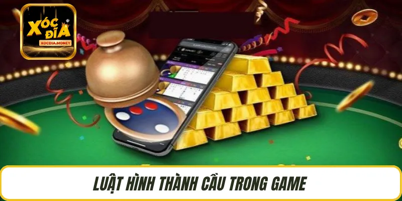 Luật hình thành cầu trong game 