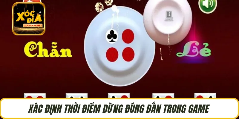 Xác định thời điểm dừng đúng đắn trong game